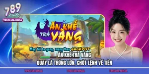 Ăn Khế Trả Vàng – Quay Là Trúng Lớn, Chốt Lệnh Về Tiền