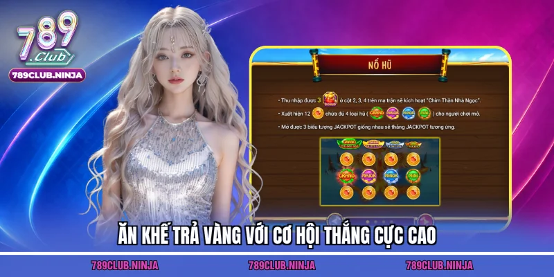 Ăn khế trả vàng với cơ hội thắng cực cao