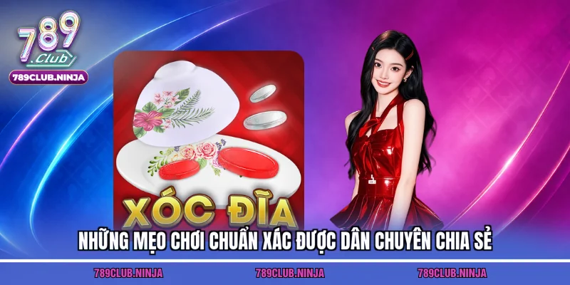 Những mẹo chơi chuẩn xác được dân chuyên chia sẻ