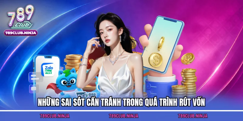 Những sai sót cần tránh trong quá trình rút vốn
